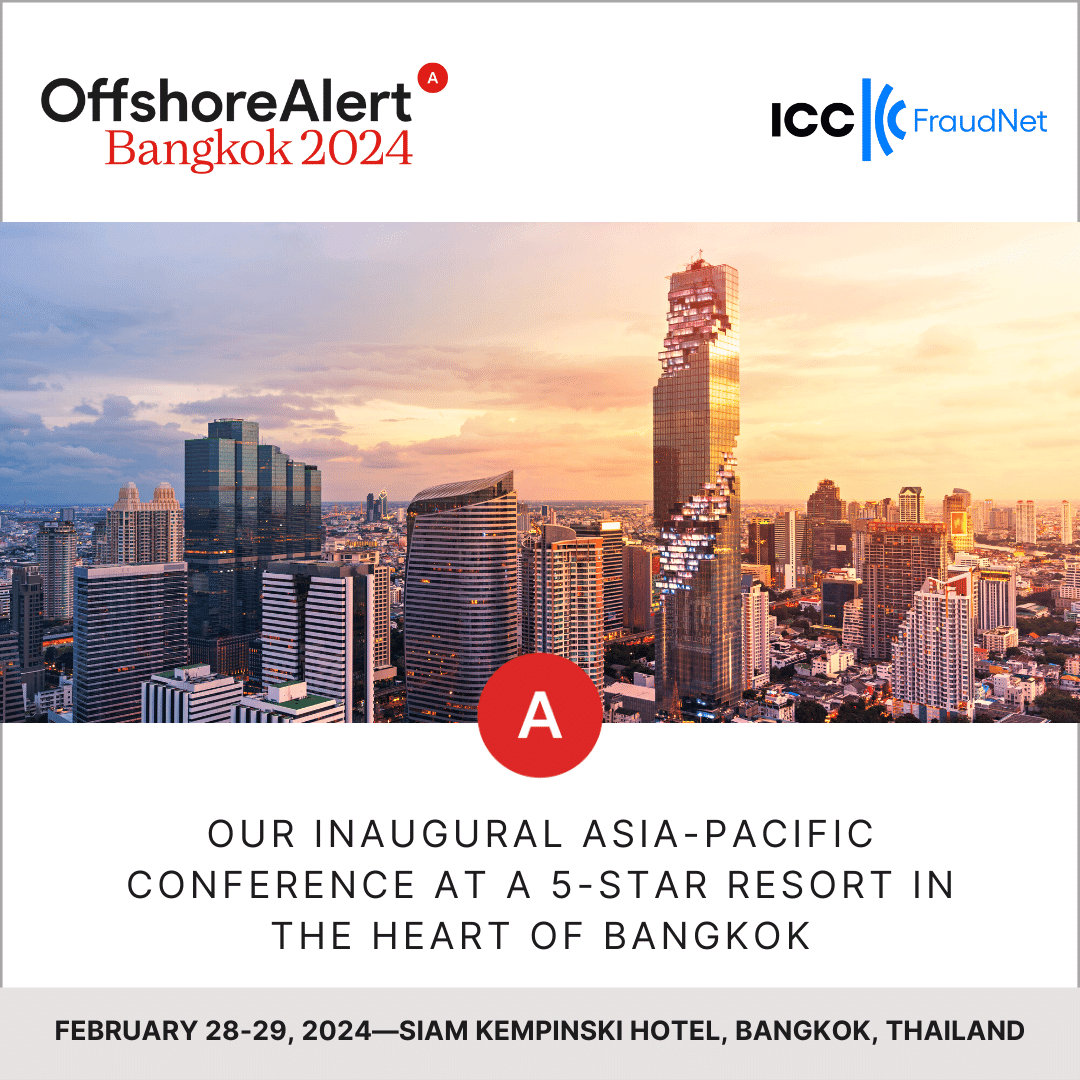 ICCFraudNet's tweet photo. #ICCFraudNet is pleased to be a supporting partner of @OffshoreAlert's Bangkok Conference, taking place 28-29 Feb 2024, at the Siam Kempinski Hotel, Bangkok.

All ICC FraudNet members are eligible for 10% off by using code: 10-FRAUDNET

Learn more: https://t.co/rVbHQMJLG9 https://t.co/zcq5JzY3Rq