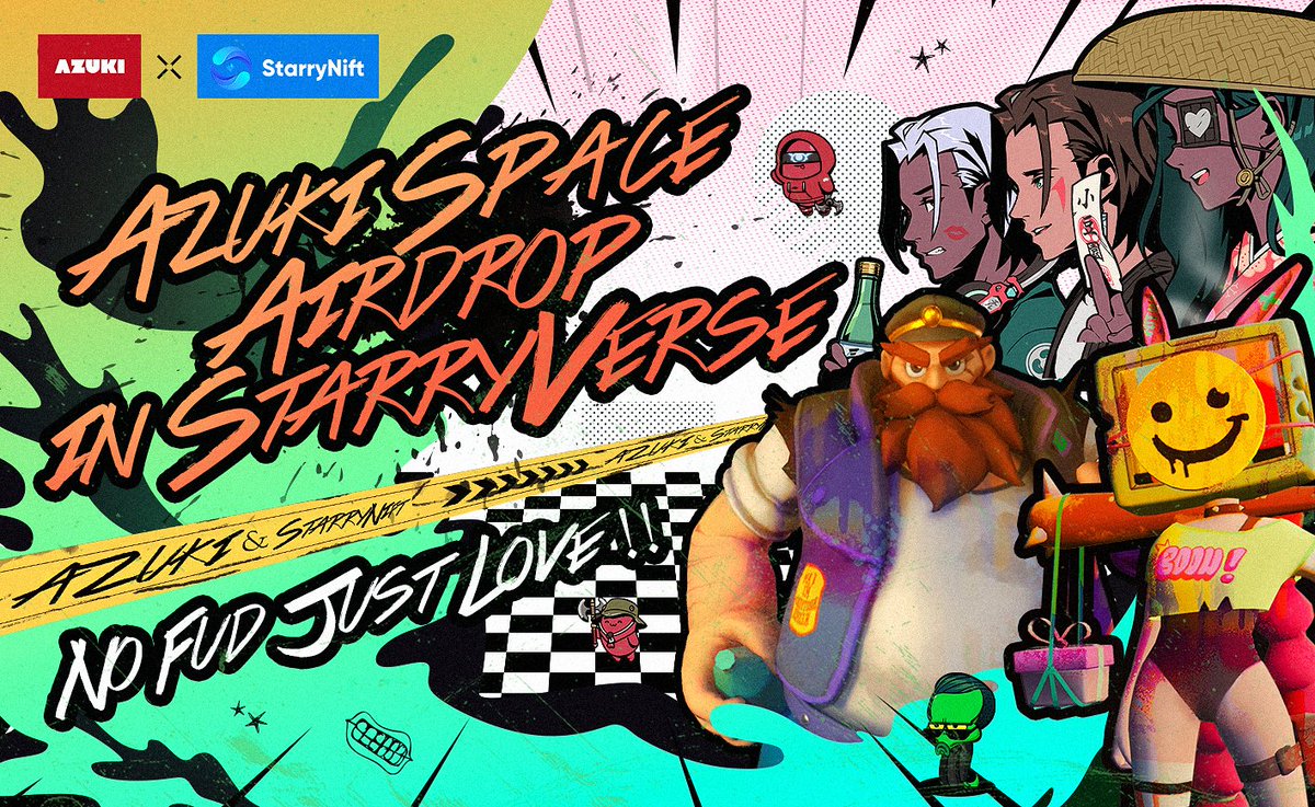 StarryNift's tweet photo. 🫘StarryNift is #Airdrop our dedicated Azuki Style Space NFT for #Azuki and #AzukiElementals holders!

📷Snapshot: 9pm, Jul 18th, UTC+8

⏰Claim Duration: 4pm, Jul 21th - 4pm, Aug 11th, UTC+8

🌟Claim link will reveal tomorrow. 
​
👊Let's fight FUD, #HODL belief for #Web3 &amp; #NFT https://t.co/wXa20FyUBJ