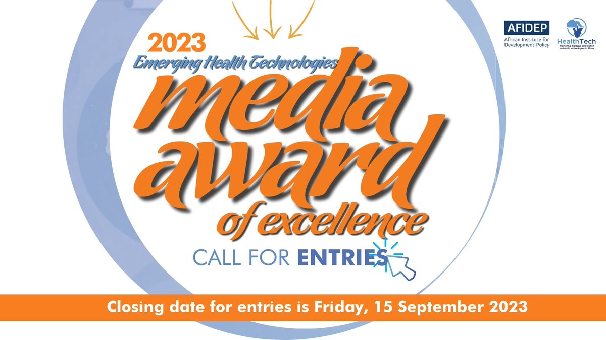 🚨 Are you an African journalist passionate about health and science reporting? Don't miss the opportunity to participate in the 2023 Emerging Health Technologies Media Award of Excellence! Submit your entries by September 15, 2023. More info: bit.ly/3NYIpGz