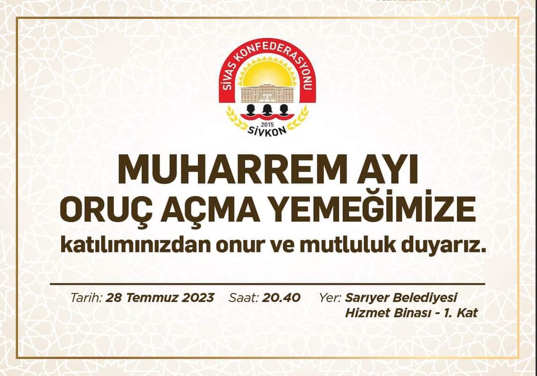 Saygıdeğer #Sivas'lı Hemşerilerimizi Ve Dostlarımızı Muharrem Ayının 10. Gününde #Muharrem Oruç Açma Yemeğize Bekleriz. Saygılarımla.
