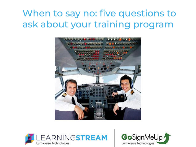 GoSignMeUp's tweet photo. When to say no: five questions to ask about your training program
https://t.co/3ys7IS2nbv
#gosignmeup #lumaverse #onlineregistration #distancelearning #professionaldevelopment https://t.co/NmJh49ny0p