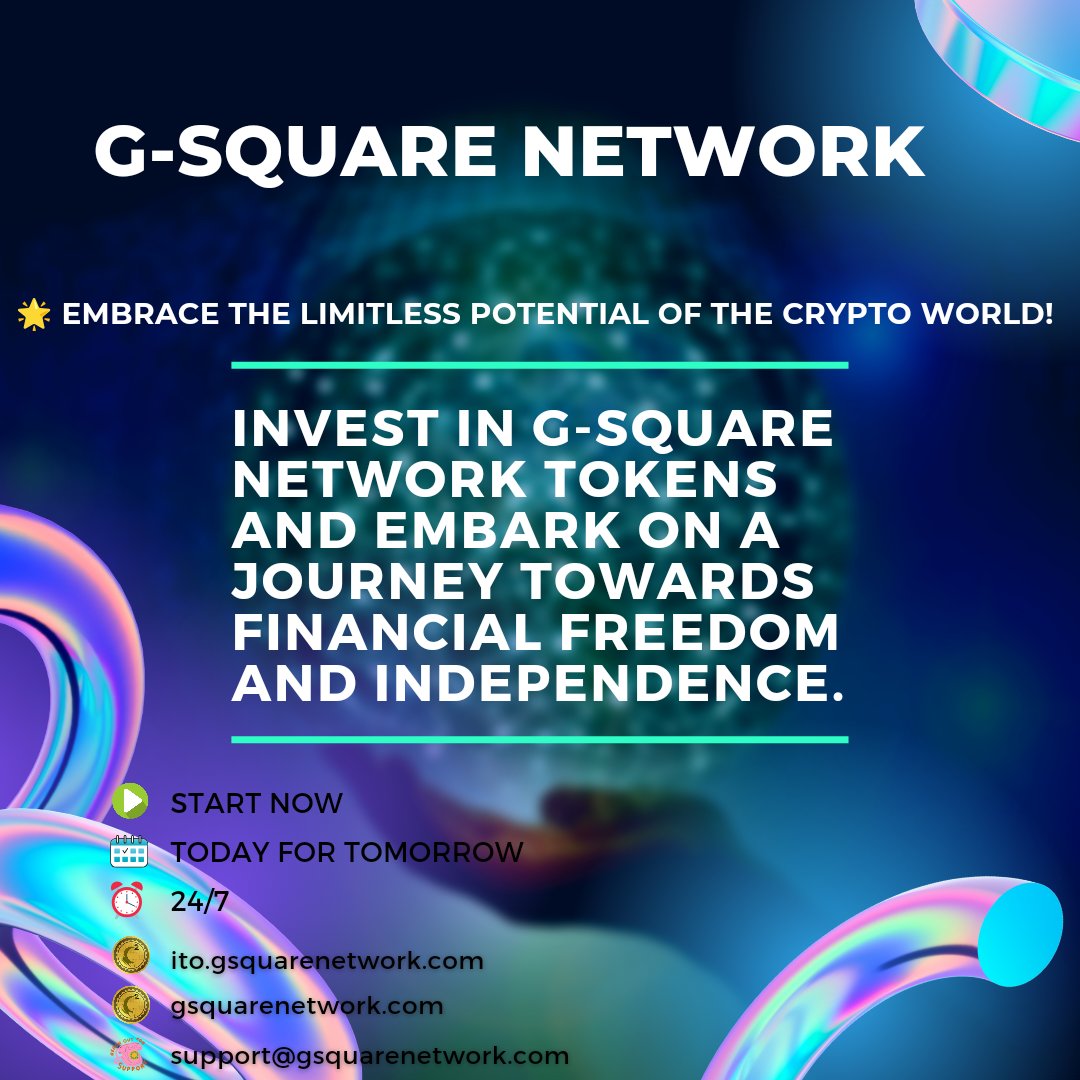GSquare_Network's tweet photo. 🌟 Embrace the limitless potential of the crypto world! 

Invest in G-Square Network tokens and embark on a journey towards financial freedom and independence.
 
#LimitlessPotential #financialfreedom #gsn #GsquareNetwork #gsquarenetwork #investinyourfuture https://t.co/sBzPFumk6Q