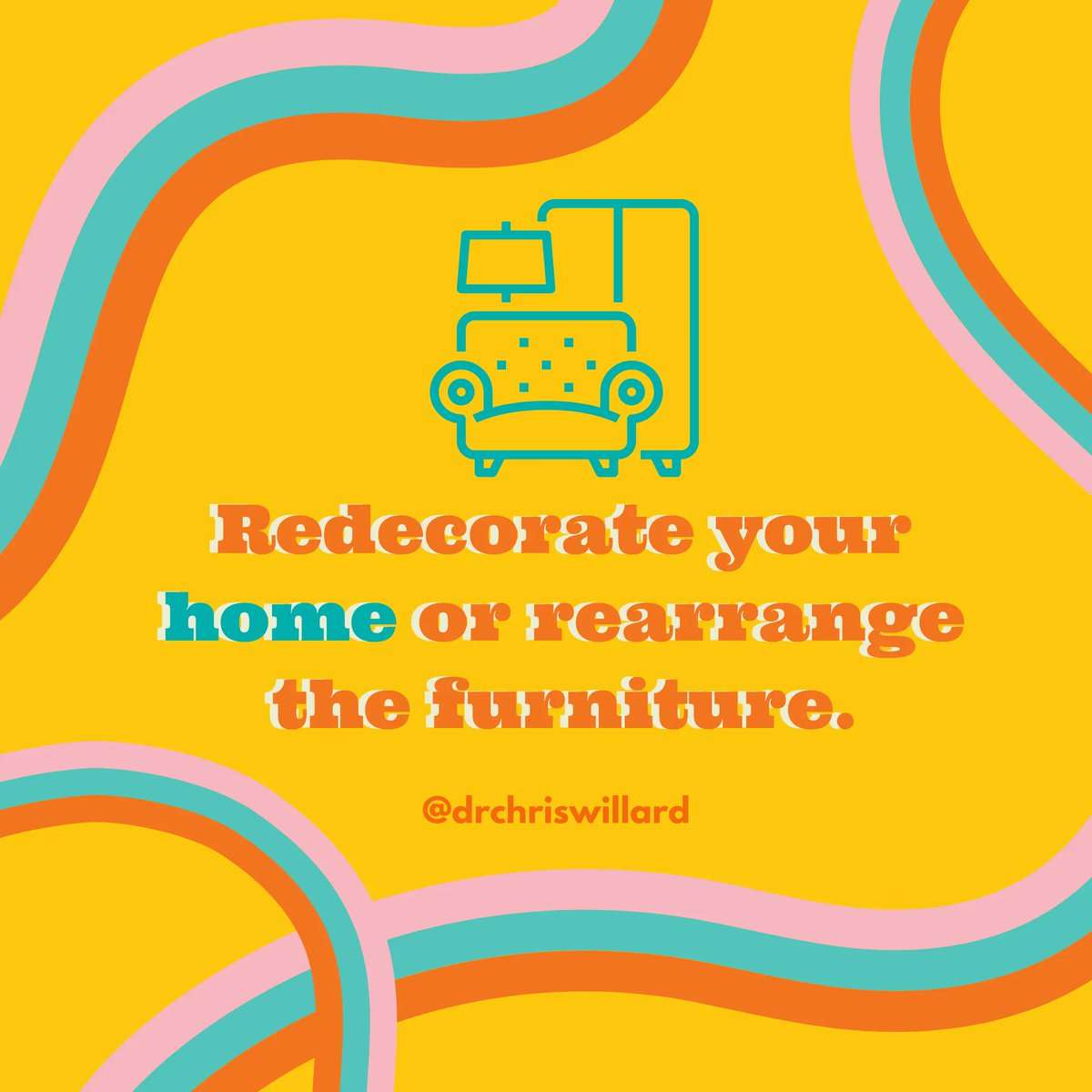 Redecorate your home or rearrange the furniture. 

#mindfulness #selfcare #selcareisntselfish #care #junechallenge #selcare #selflove #simplepractices #simplemindfulpractices🥺🥺🥺 InteriorStyling #ventiliation #officedesign #ventiliation  
Original: drchriswillard