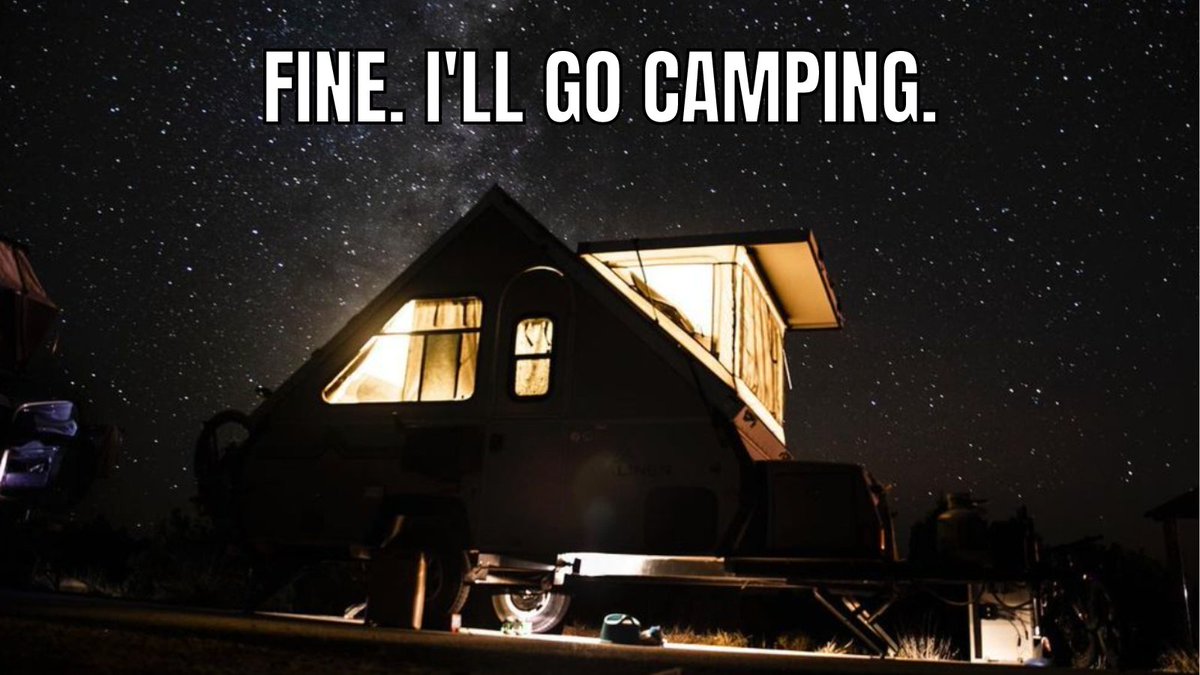 Aliner_Camping's tweet photo. Go camping without my #Aliner
#ThingsIRefuseToDo https://t.co/F2nxK2GEog