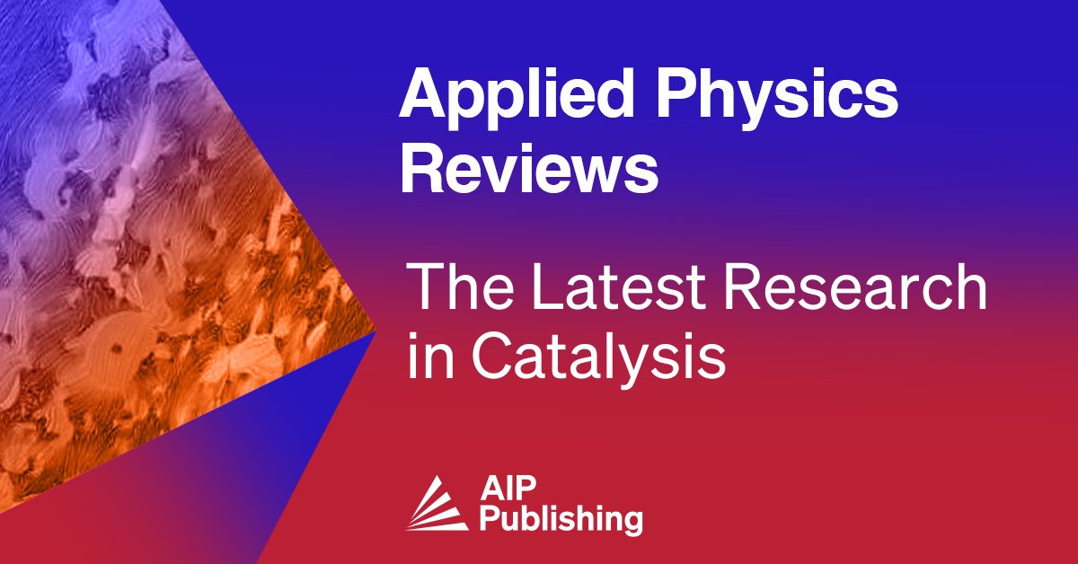 AppliedPhysRev's tweet image. Applied Physics Reviews proudly publishes high-impact research in the field of #Catalysis. Check out the collection of articles below that highlight recent advances in this important area of research. @AIP_Publishing #AppliedPhysics 👇 
aippub.org/44LQPbi