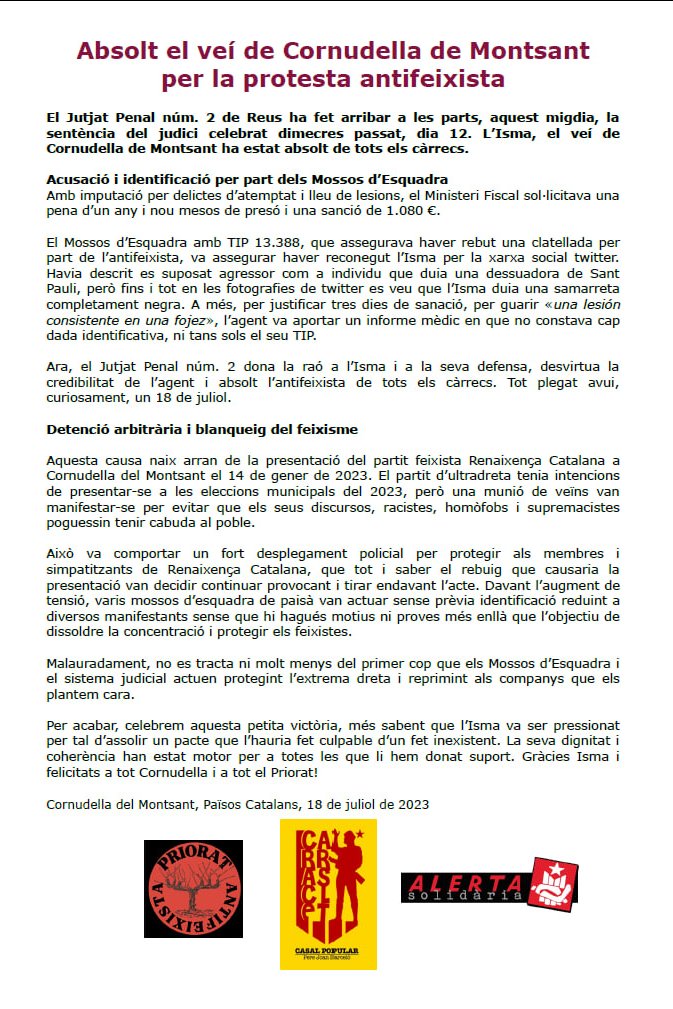 ⚠️L'antifeixista de Cornudella, ABSOLT!

Contra les acusacions sense fonament d'un Mosso, qui va defensar el poble del discurs de l'odi, i s'enfrontava a 1 any i 9 mesos de presó i 1.080 €, ha acabat absolt

✊I amb el puny alçat, la dignitat! Priorat antifeixista!!!