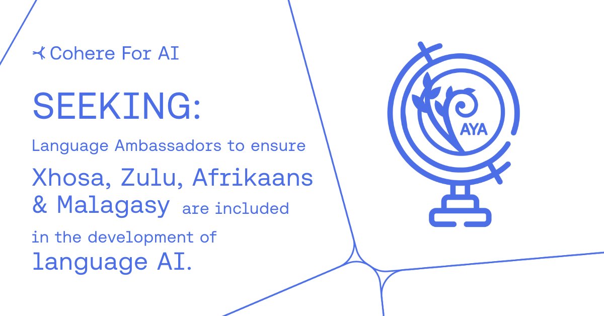 📣Calling on the African NLP community and language enthusiasts! 🌍

Please share widely and help us make sure Xhosa, Zulu, Afrikaans &amp; Malagasy are included in the development of language AI.

Be in touch if interested in championing contributions to Aya. sites.google.com/cohere.com/aya…