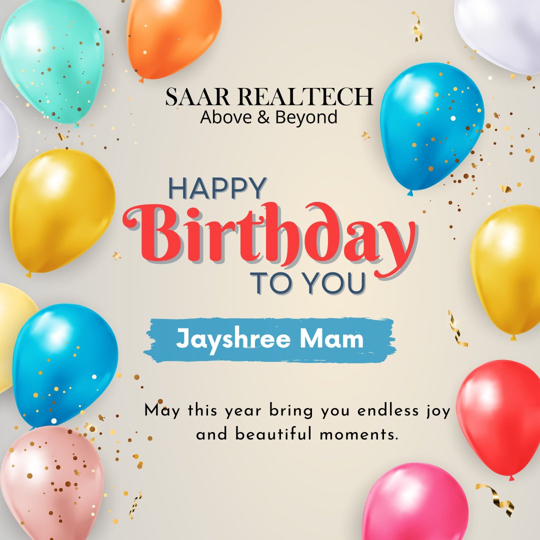 saarrealtech's tweet photo. We at SAAR Realtech, Wishing a very Happy Birthday to Jayshree Mam! May the year ahead be filled with wonderful opportunities, great achievements, and cherished moments.
#ShikshaVeritasHighSchool https://t.co/yir97cXjMF
