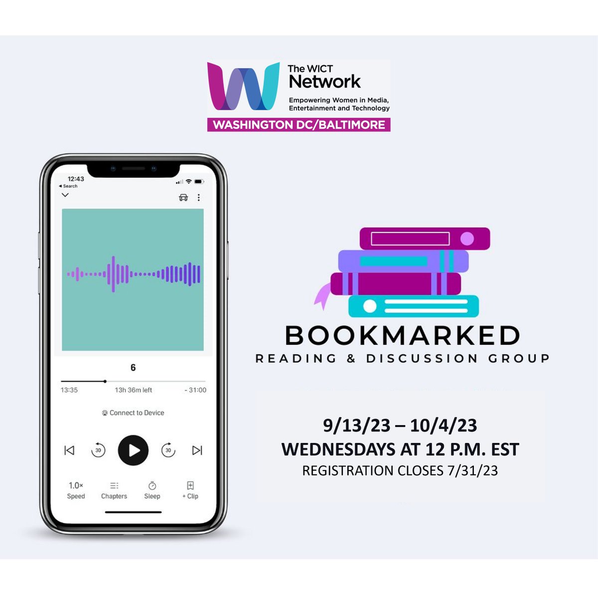 2023 Bookmarked: Reading &amp; Discussion Group

The WICT Network: Washington DC/Baltimore Chapter and <a href="/WICT_SE/">The WICT Network Southeast</a>  are teaming up again to host a virtual reading and discussion group Wednesdays at 12 p.m. EST from 9/13 - 10/4.

Register here: wictdcbalt.org/events/2023-bo…