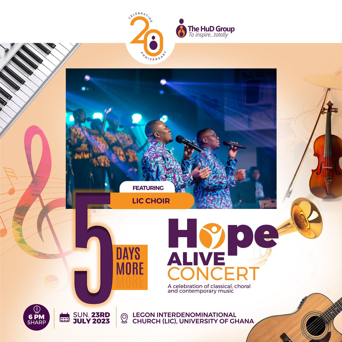 thehudgroup's tweet photo. 5 days more to Hope ALIVE concert!ππΎπ
Music. Thanksgiving. God's Glory.
Date: Sunday, 23rd July, 2023
Time:6pm
Venue: Legon Interdenominational Church (LIC)
πSee you there. Come with your friends and family.
#HopeAliveConcert
#HuD20thAnniversary
#ClassicalMusicMagic https://t.co/sVj5tD9lxw