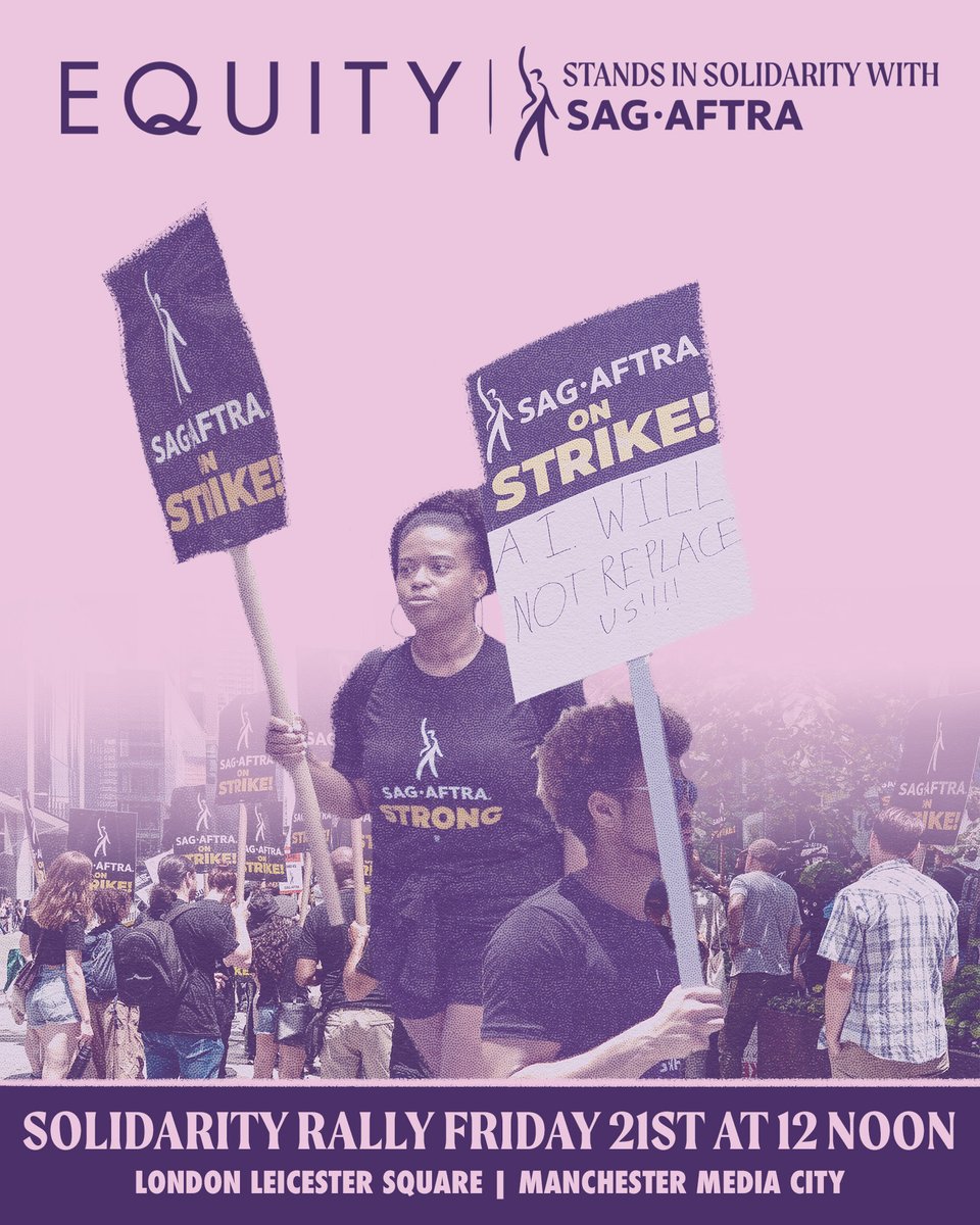 EquityUK's tweet photo. Victory to @sagaftra! Our sister union is on strike in the United States, fighting for a fair contract, and facing the same issues we face here in the UK.

Join us at 12pm Friday 21 July to demonstrate our solidarity, and show the bosses that unions are ready to win this fight! https://t.co/iwKHrxXb22