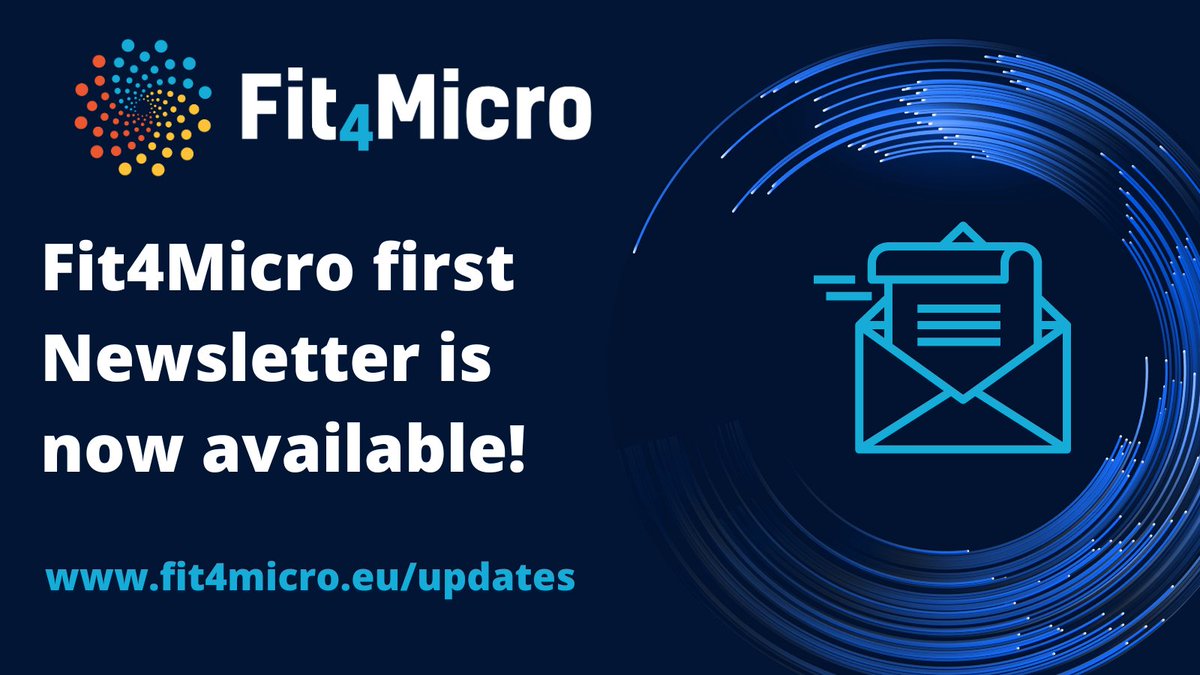 📰The Fit4Micro Consortium is delighted to announce the first edition of the project's Newsletter!

⚙ Newsletter #1 outlines a first overview of the main project's activities and results.

👉🏼Read our Newsletter: fit4micro.eu/news/fit4micro…
Visit our website: fit4micro.eu