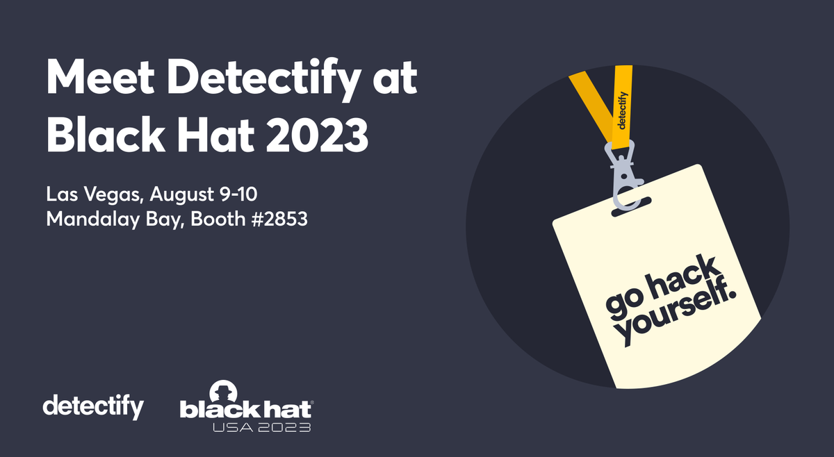 detectify's tweet photo. We're coming to #BlackHatUSA. Come say hi, grab some of our well-known #GoHackYourself swag ;) - and let us show you how our EASM platform combines the prowess of ethical hackers with automation to help you get the jobs you need doing, done. #BHUSA
https://t.co/6sQQPambbF https://t.co/KDpyFlxf1N