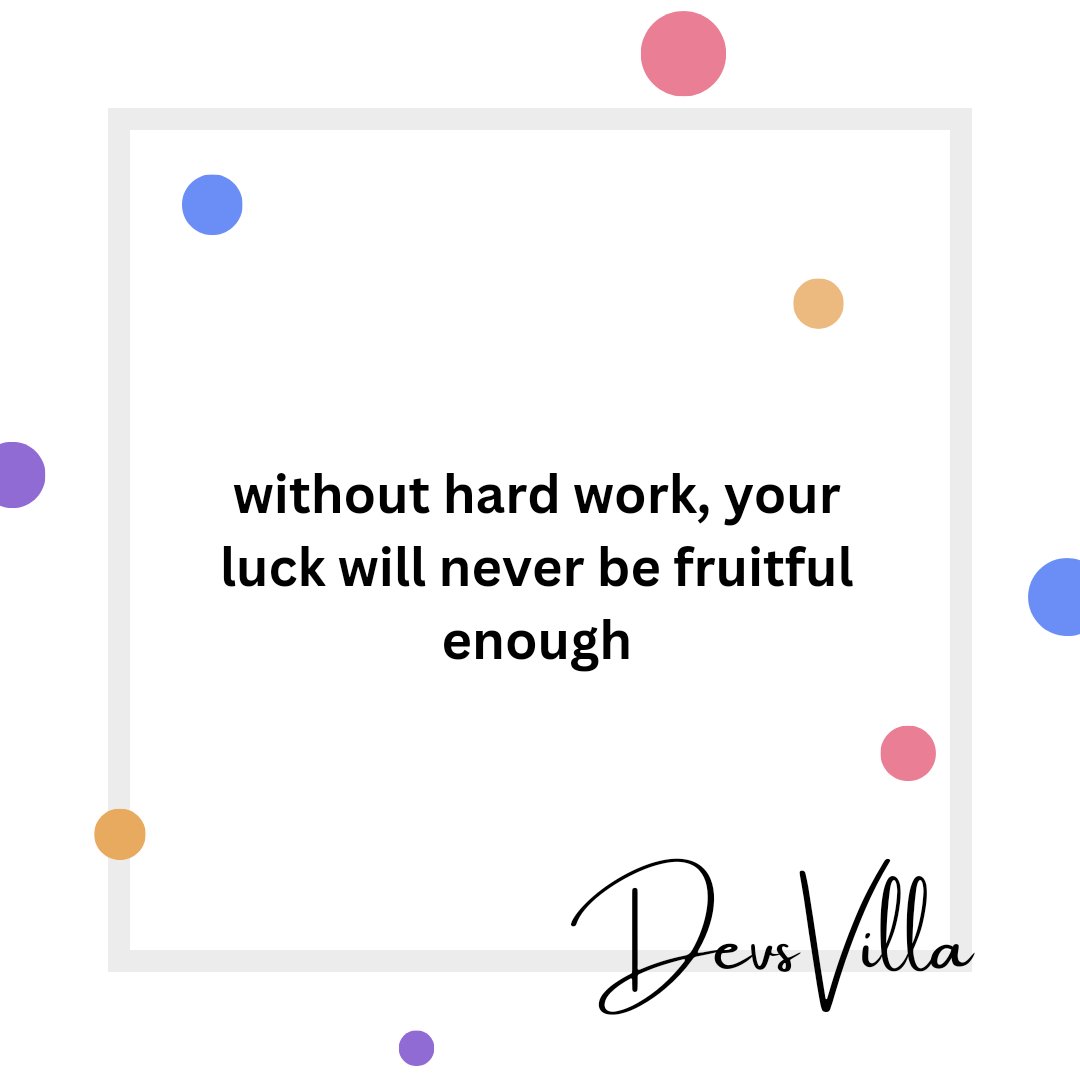 DevsVillaHQ's tweet photo. ✨❤️ Your hardwork is your luck ❤️✨
#devsvilla #nevergiveup #tryalways #consistency #hardwork #smartwork #growth #goals #beconsistent #success #bepositive #believe #bekind #nevergiveup #hardworkpaysoffs #alwayspositive #alwaysstrong #goodvibes #softwarecompany https://t.co/weB4dzqhmD
