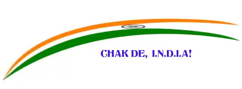 CHAK DE, INDIA