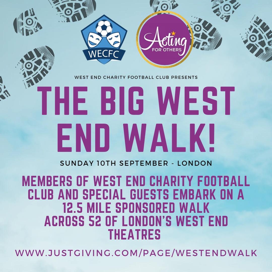 West End Charity Football Club are swapping football boots for walking boots in The Big West End Walk! 🥾

On 10 September, West End stars and famous faces will walk a 12.5 mile route, touring 52 London theatres along the way – all to fundraise for us!

justgiving.com/page/westendwa…