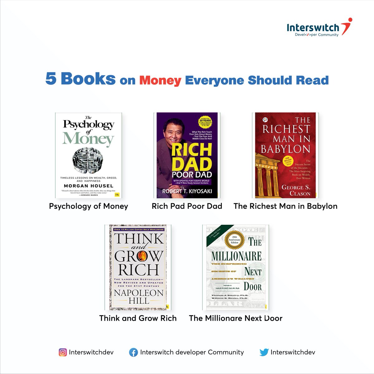 InterswitchDev's tweet photo. Do you want to build generational wealth?👀 

Then you should read at least 3 of these books.📌

Which of them have your read? And which are you going to read? Let's see them in the comments.🚀🚀

#InterswitchDeveloperCommunity
#DeveloperCommunity
#Interswitch https://t.co/ZdXtaJhe9X