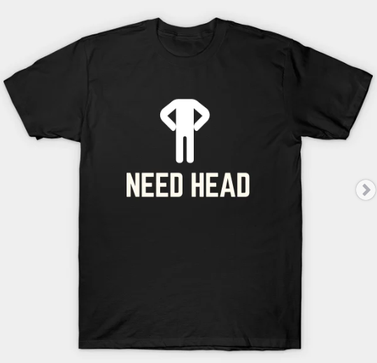 Need Head T-shirt #quotes #tshirt #shirt 
LINK: teepublic.com/t-shirt/478378…