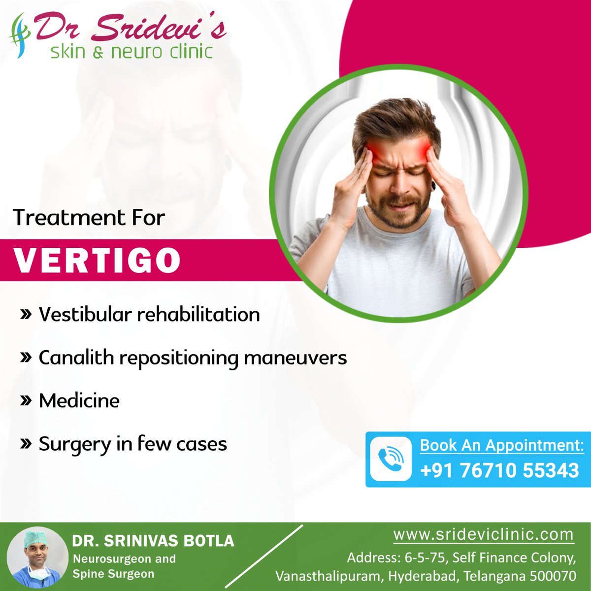 The various methods of #Vertigo treatment include #vestibularrehabilitation #medicines,#surgery in few cases.

#drsrinivasbotla #skin&neuroclinic #neurosurgeon #yashodahospital #malakpet #spinesurgeon #neurosurgery #spineproblems #vestibularrehabilitation #medicines #surgery