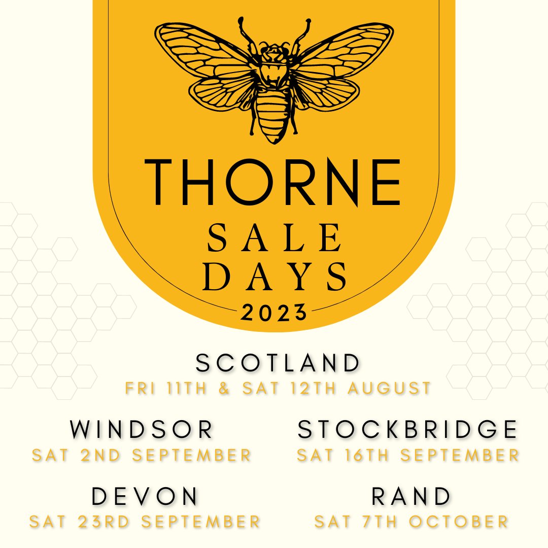 It is now less than a month before our first Sale Day kicks off! 🐝 You can now order online or over the phone for collection from our Sale Days. 🐝 thorne.co.uk/sales