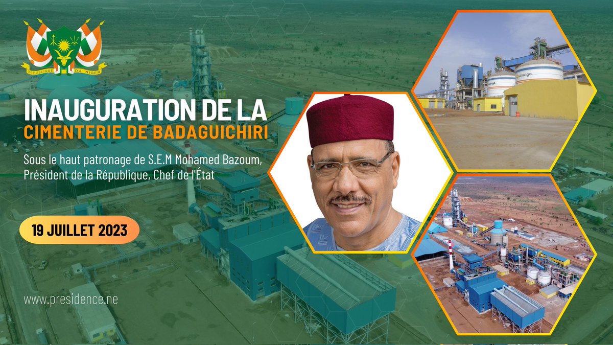 Le Président de la République, Chef de l'État, S.E.M @mohamedbazoum inaugurera, demain mercredi 19 juillet 2023, le complexe cimentier de Badiguichiri. 🏭Inauguration de la cimenterie de Badiguichiri 📅Mercredi 19 juillet 2023 ⏰9h 📍Badaguichiri (région de Tahoua)