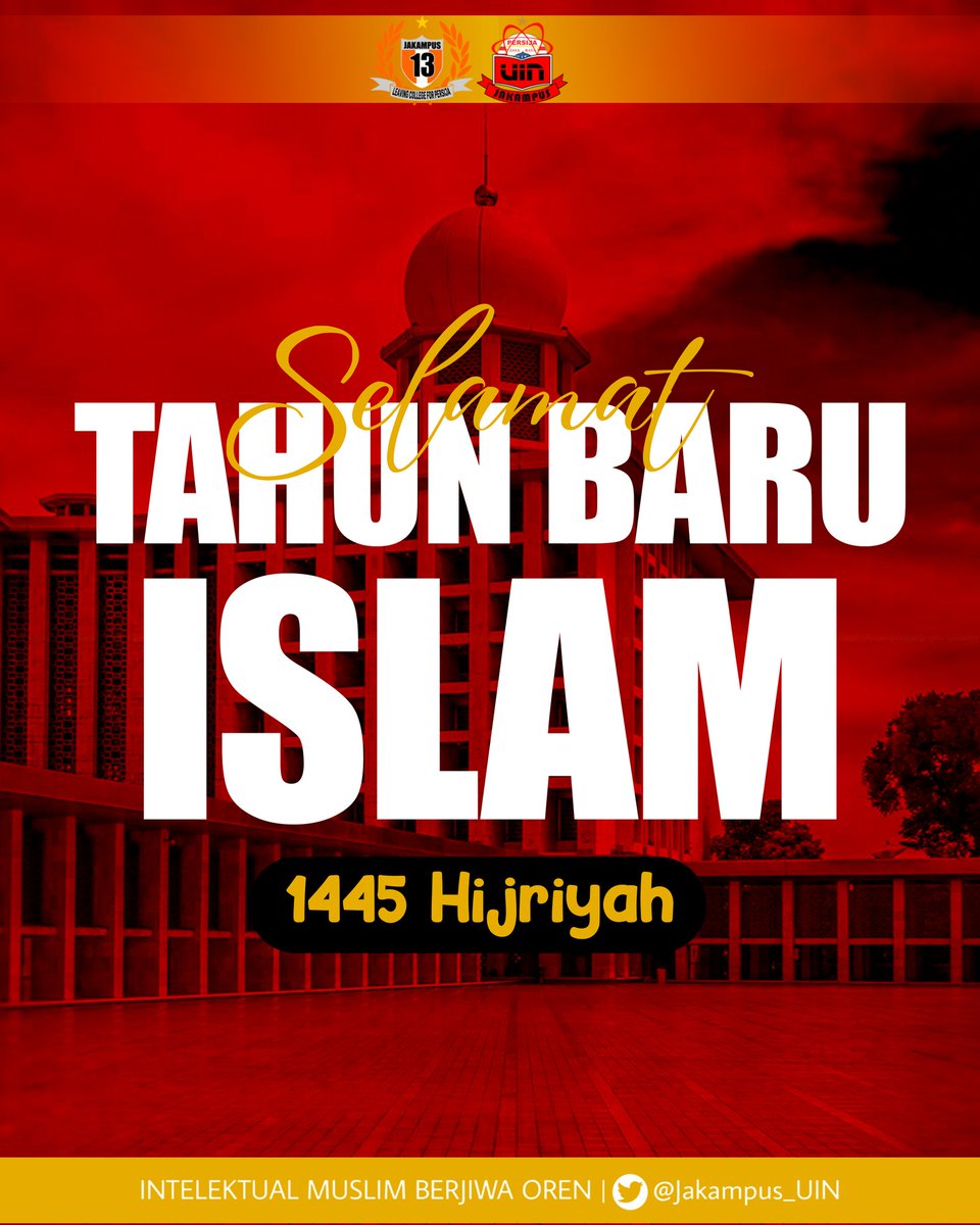 Jakampus_UIN's tweet photo. Selamat Tahun Baru Islam. Semoga tahun yang baru ini penuh dengan berkah, kesuksesan, dan kebahagiaan bagi kita dan seluruh umat Muslim.
#JakampusUIN
#13iggerToWinner
#IntelektualMuslimBerjiwaOren https://t.co/aDwICg49GV