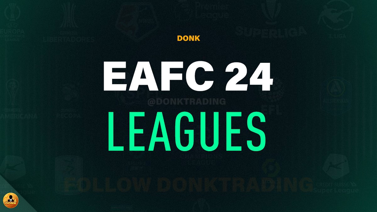 Donk 🍊 on X: 🚨 Leagues coming to EAFC 24 (Updated) 🏴󠁧󠁢󠁥󠁮󠁧󠁿  Premier League 🏴󠁧󠁢󠁥󠁮󠁧󠁿 Championship 🏴󠁧󠁢󠁥󠁮󠁧󠁿 League One  🏴󠁧󠁢󠁥󠁮󠁧󠁿 League Two 🇩🇪 Bundesliga 🇩🇪 2. Bundesliga 🇩🇪 3. Liga  🇪🇸 La