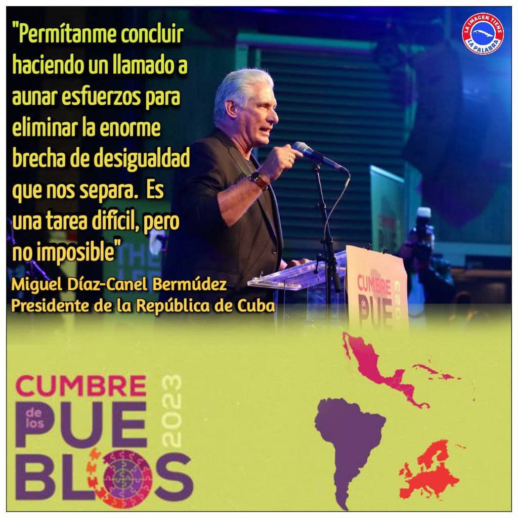 UNICACu's tweet photo. #Cuba en la #CumbreDeLosPueblos2023
Se manifiesta a través de nuestro presidente @DiazCanelB que el sentimiento de la solidaridad es inquebrantable.
#GuerrerosDeLaUNICA
#45ParaElMundo
#LatirXUn26DeVictorias https://t.co/gY93IxkqyG