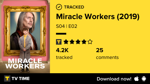 I've just watched episode S04 | E02 of Miracle Workers (2019)! tvtime.com/r/2TtGl #tvtime