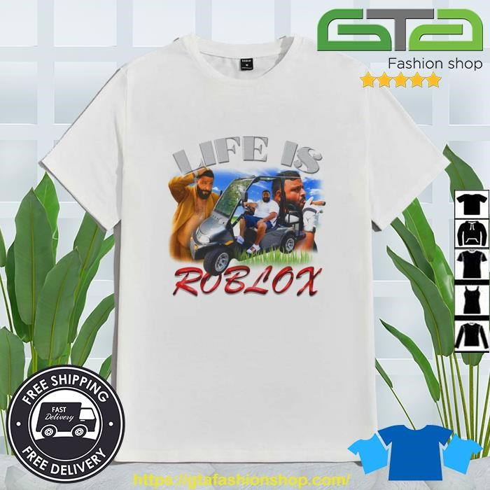 Life is Roblox T-Shirt – angryfridge