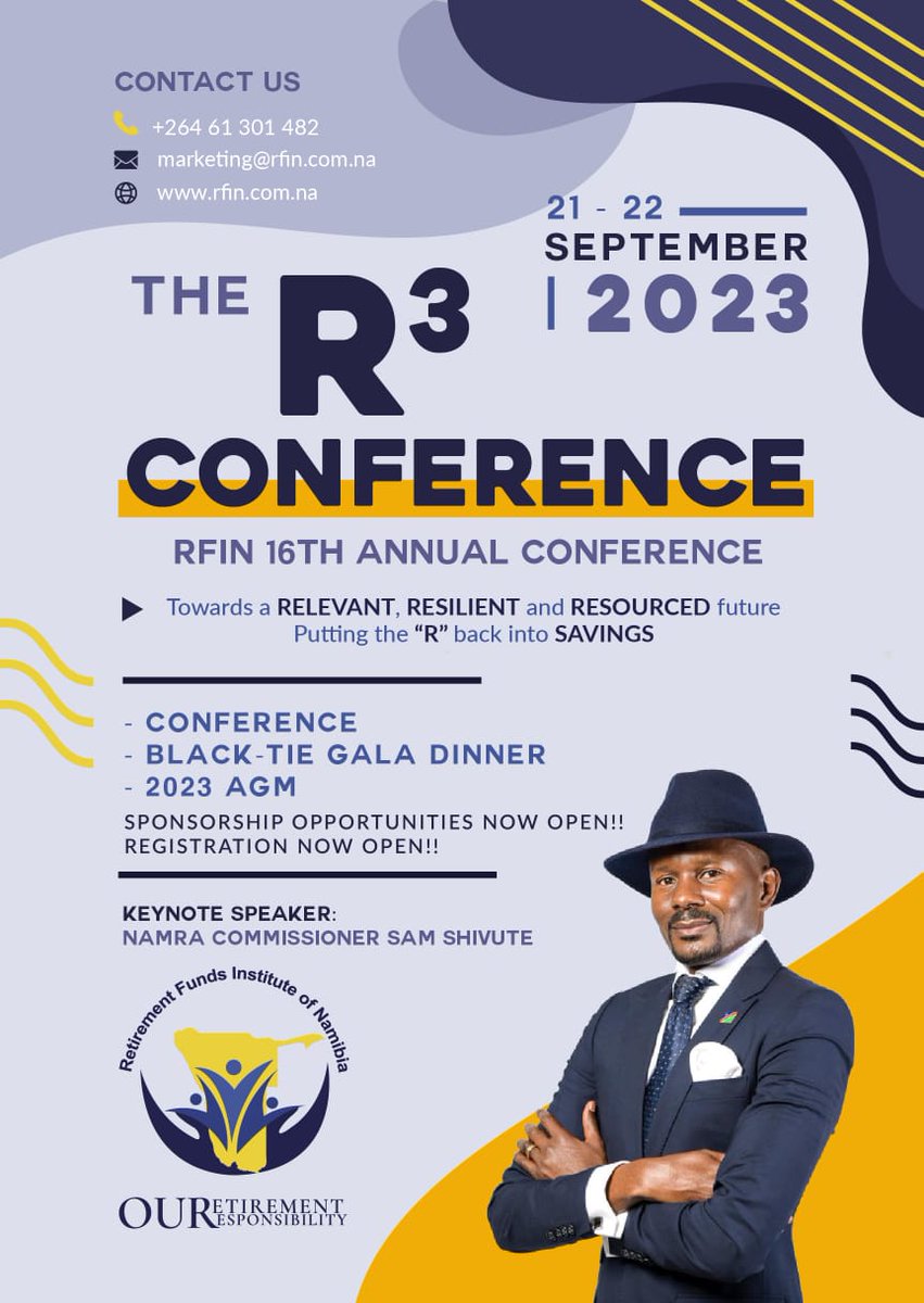 RFIN 16th Annual Conference Update: 

Keynote speaker : NamRA Commissioner Sam SHIVUTE 

Registration Now Open, click below:

rfin.com.na/annual-confere…

Contact us on 061-301482 

#OURetirement
#OUResponsibility