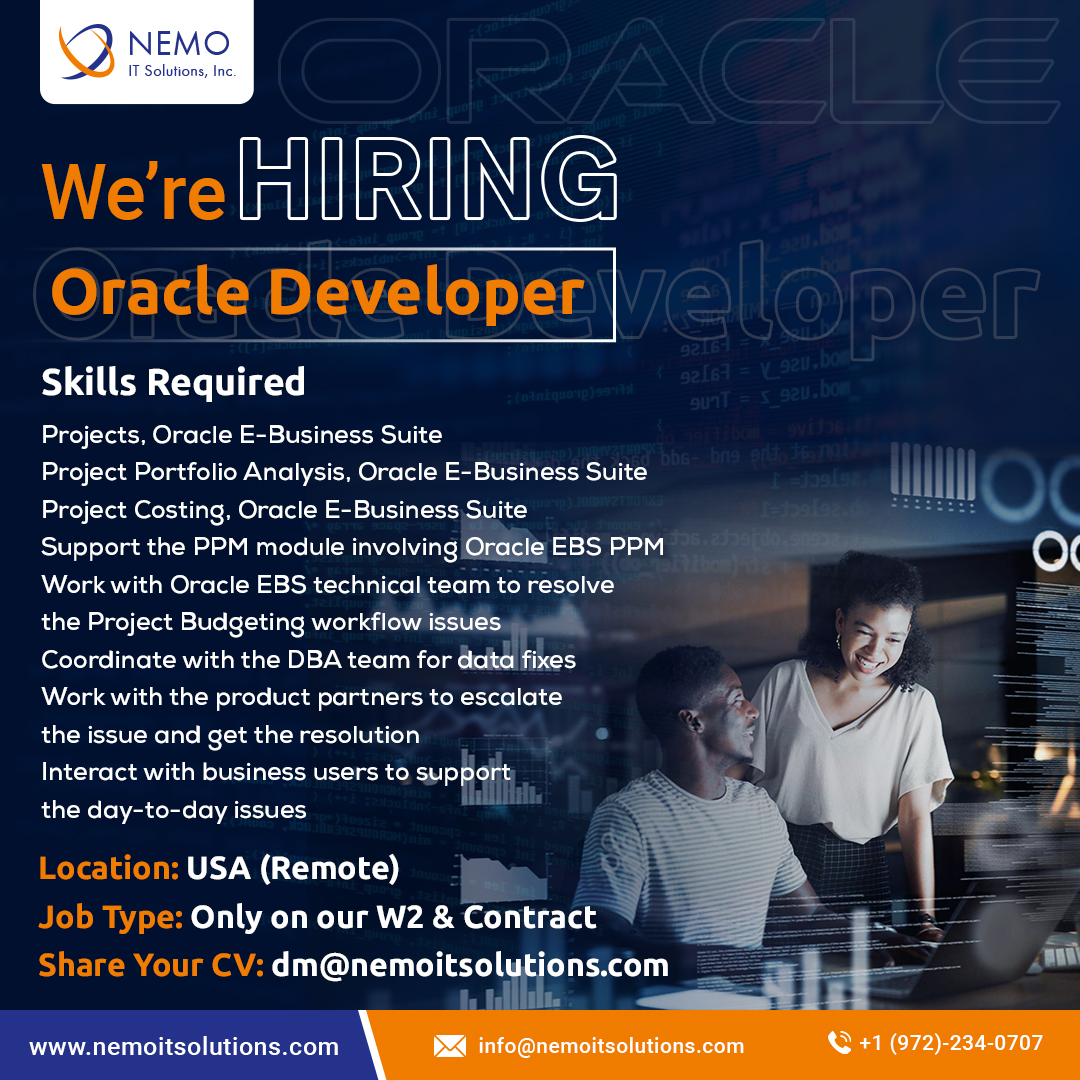 Open Position: Oracle Developer
Location: USA (Remote)
Share Resume: dm@nemoitsolutions.com

#oraclejobs #oracledeveloper #oracleebs #oracledba #ppm #usajobs #usaitjobs #w2jobs #w2requirements