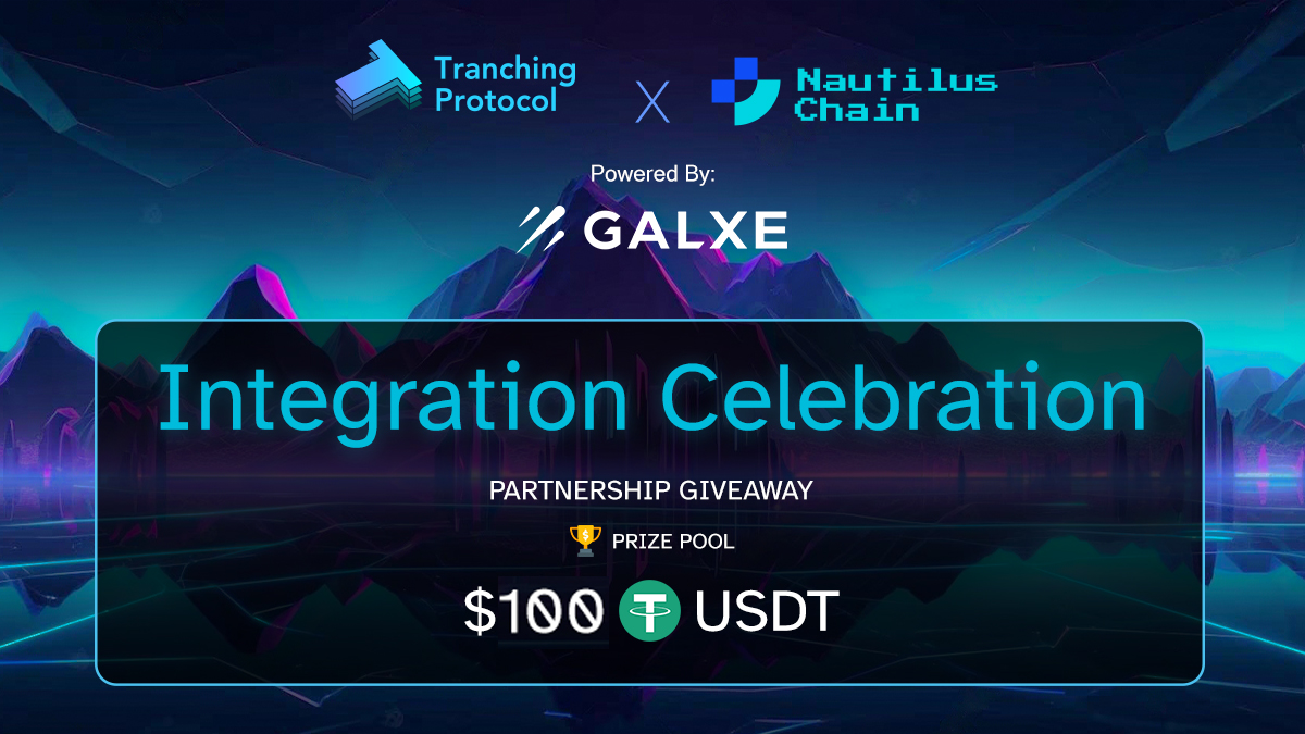 TranchingPro's tweet photo. Partnering up with @Nautilus_chain to launch a #giveaway event for our ecosystem supporters.🏗️

#TranchingTheWorld with Nautilus Chain.

Head over to @Galxe and complete the tasks to secure a chance to win 100 $USDT ⤵️
https://t.co/yWuHtlE1AW https://t.co/fUQsIfZ6u8