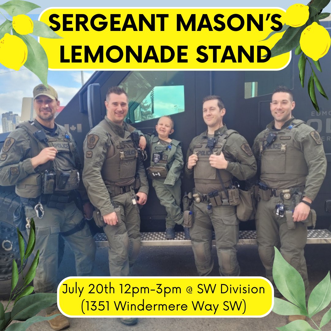 Sgt. Mason is excited for his Lemonade Stand on Thursday! Stop by the SW Division to buy a glass of lemonade to support the EPS Tactical Section. We will be there 12-3pm. If it's raining, we will be inside the community room. 

#lemonadestand #yeg #yegevent #kidsfundraising