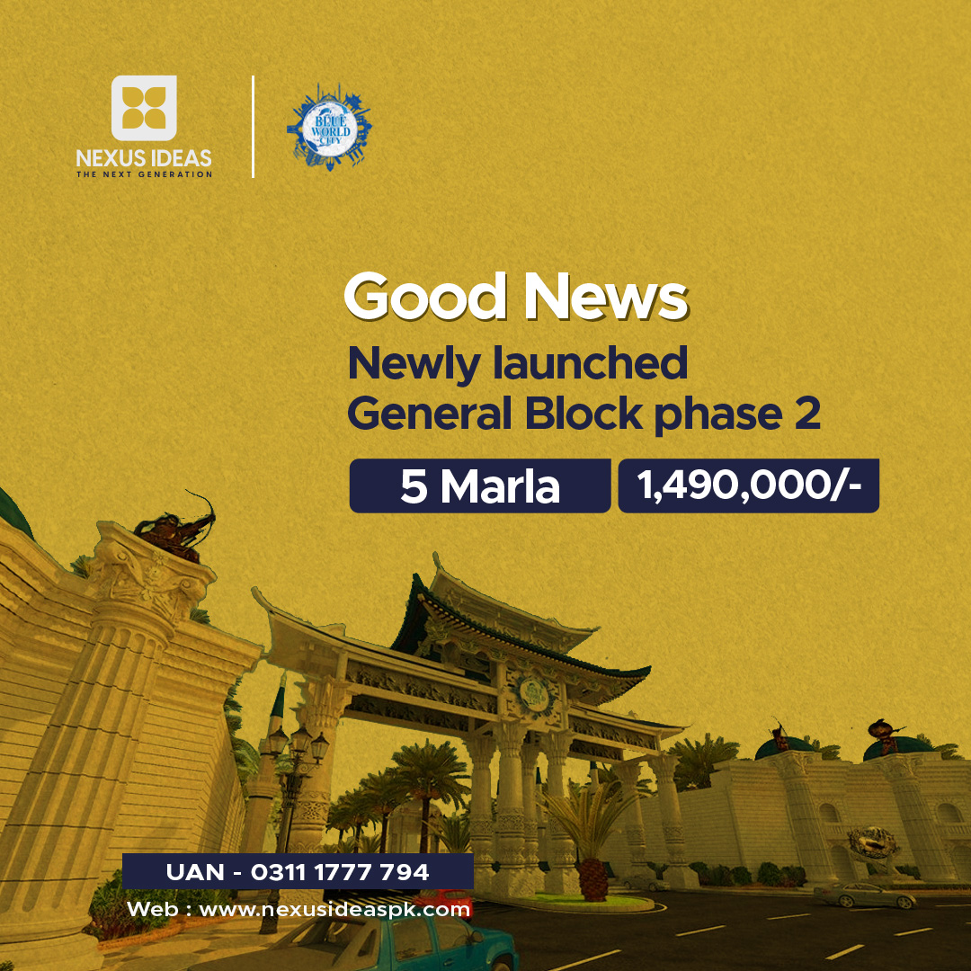 nexusideaspk1's tweet photo. Good News for people after so much demand Blue World City has recently launched general block phase 2. Stay tuned for more details.

UAN: 03111777794   
https://t.co/QkdqMLekJI 

#BlueWorldCity #generalblock #society #Pakistan  #BestInvestment #realestate #islamabad #property https://t.co/esrGR2S83o