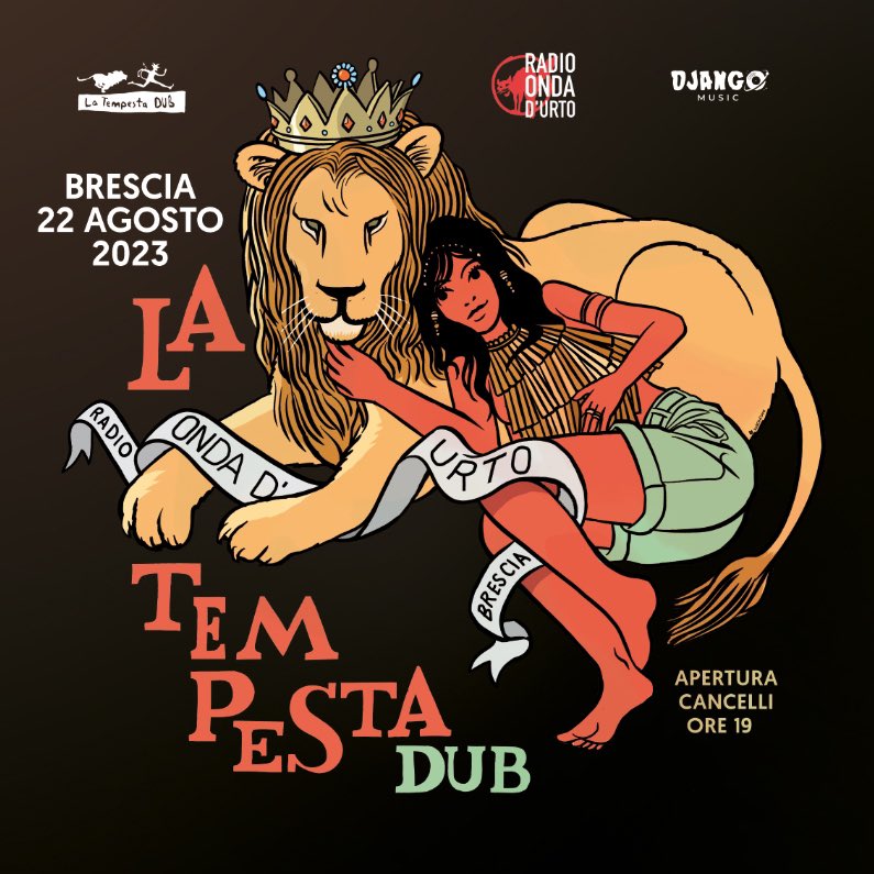 22/08: Mellow Mood, Dolomites Rockers (Paolo Baldini DubFiles & Dan I), Forelock e Mahout tutti assieme per un grande reggae takeover di Festa di Radio Onda d’Urto Brescia a cura de La Tempesta Dub! Apertura cancelli 19. Ingresso gratuito fino alle 20, poi 5€. #LaTempestaDub