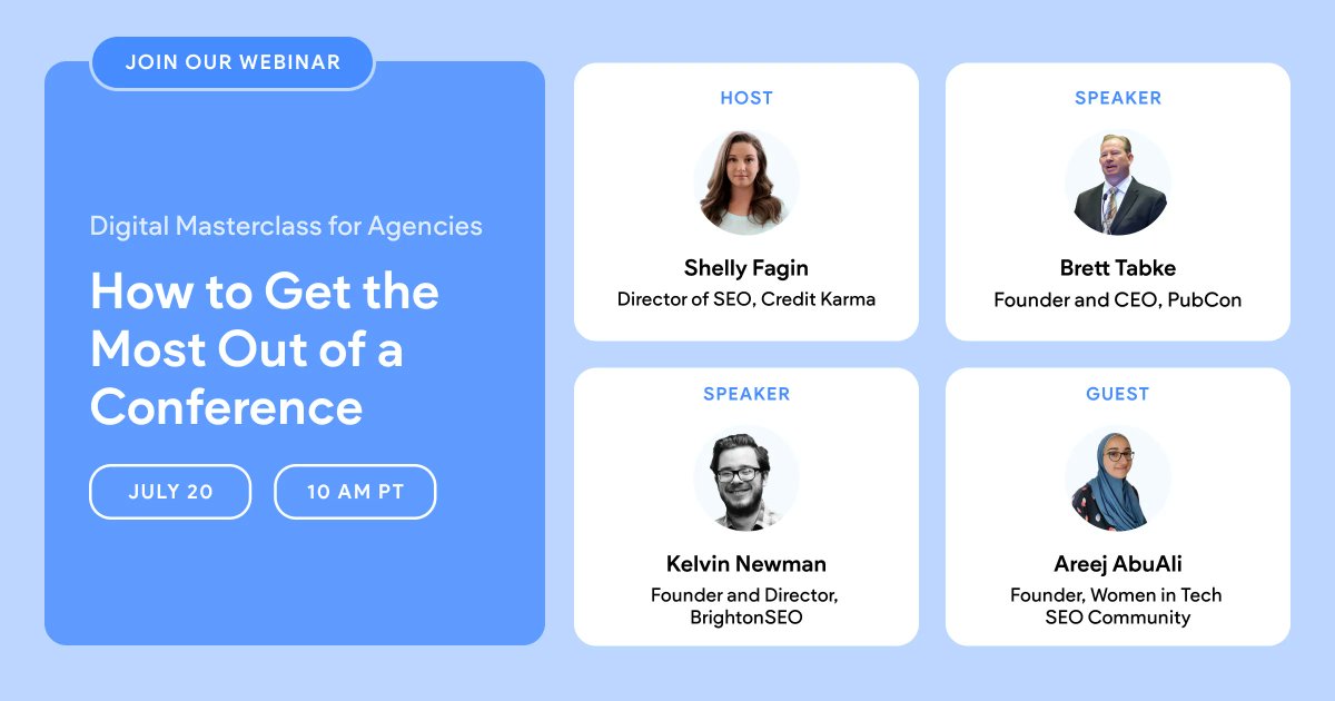 This week live! Conferences - live webinar with @buildwithduda @Pubcon 's @btabke @brightonseo 's @kelvinnewman @areej_abuali of @techseowomen Hosted by @shellyfagin Register now! Attend on July 20th buff.ly/3D3t3f0