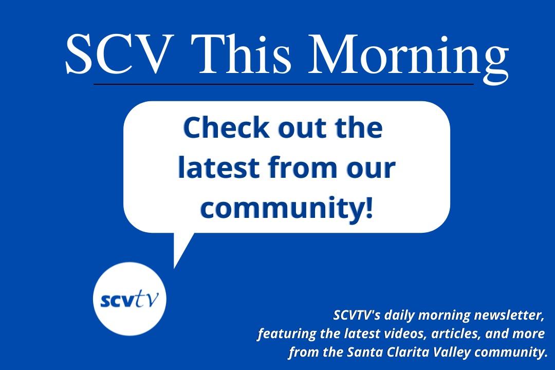 Today’s edition of SCV This Morning, SCVTV’s daily morning newsletter, is now published. See the newsletter for 07–18–2023 here: conta.cc/3Q3TVDy