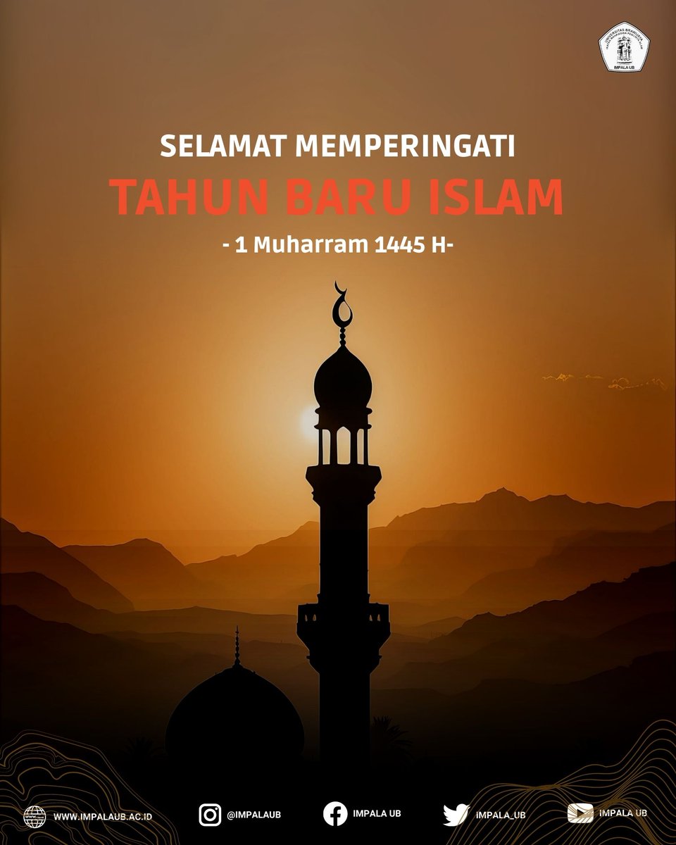 impalaub's tweet photo. [TAHUN BARU ISLAM]

Selamat memperingati Tahun Baru Islam 1 Muharram 1445 H. Semoga kita selalu istiqomah dalam meningkatkan keimanan dan ketaqwaan kepada Allah SWT.

BRAVO!
#IMPALAUB #mapalaindonesia #mapala #mapalamalang #universitasbrawijaya #pencintaalamindonesia  #1muharram https://t.co/8Yck4gITys