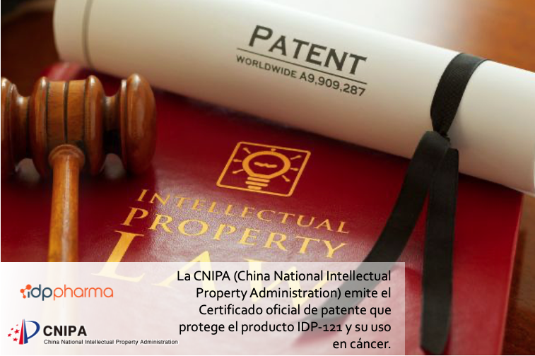 IDPpharma's tweet photo. The CNIPA (China National  Intellectual Property Administration) issues the Official Patent Certificate, thus extending the intellectual property protection of  IDP-121 to China. This adds to the portfolio of patents already granted  in the US, Europe, Japan and Australia. https://t.co/DK0phE9Pur