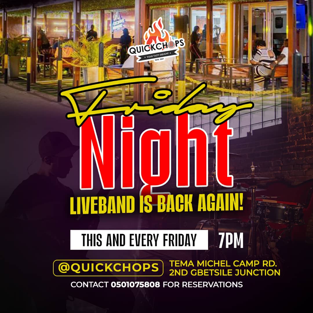 QuickChopsgh's tweet photo. Friday Night "Live Band" is officially back 😊 inside 📍Quickchops . This and every Friday, 7PM. 

Seat, relax and enjoy a classic or two 😉💯!!!

#quickchopsgh #livemusic https://t.co/AGPLbD2eZD