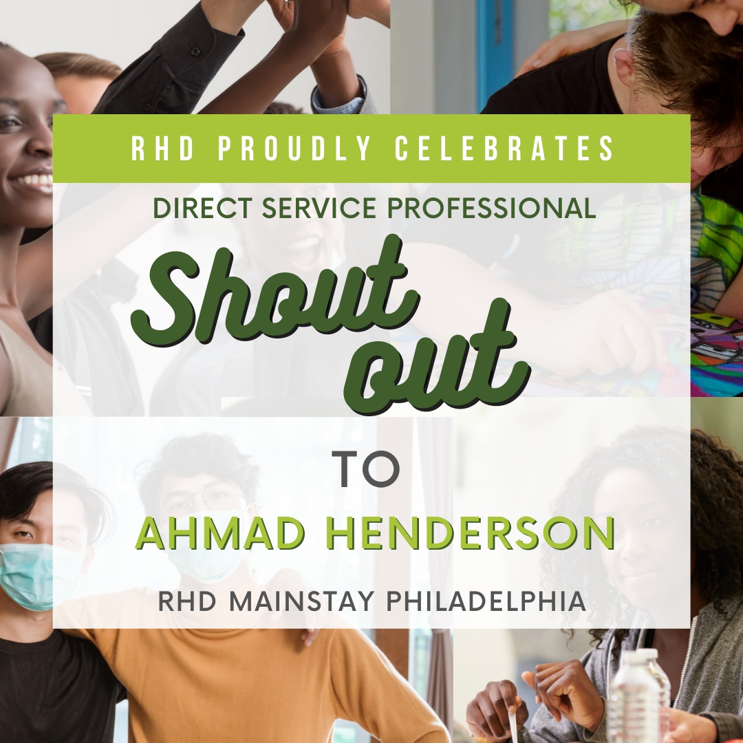 #RHD’s #DSPs are our #hardworkingheroes! This week we celebrate Ahmad Henderson from RHD Mainstay Philadelphia. Ahmad is dedicated to his work and does everything he can to help the participants in the program. Thank you, Ahmad!