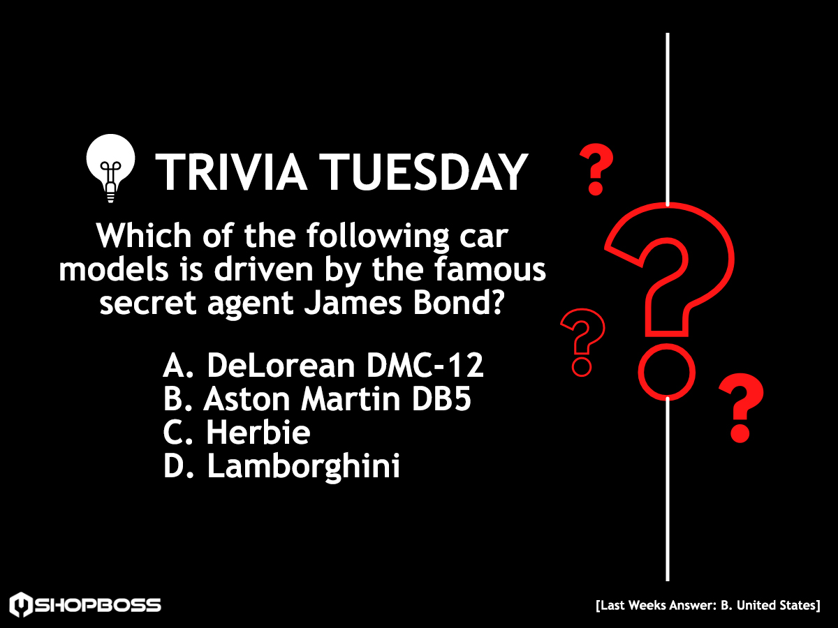 shopbosspro's tweet photo. 🕵️ Trivia time! Can you guess which car model is driven by James Bond? 
 A. DeLorean DMC-12 
B. Aston Martin DB5 
C. Herbie 
D. Lamborghini
Reply with your answer and stay tuned for next week's Trivia Tuesday post. We'll reveal the answer in the bottom right corner of the image! https://t.co/Fu2FGDi9cT