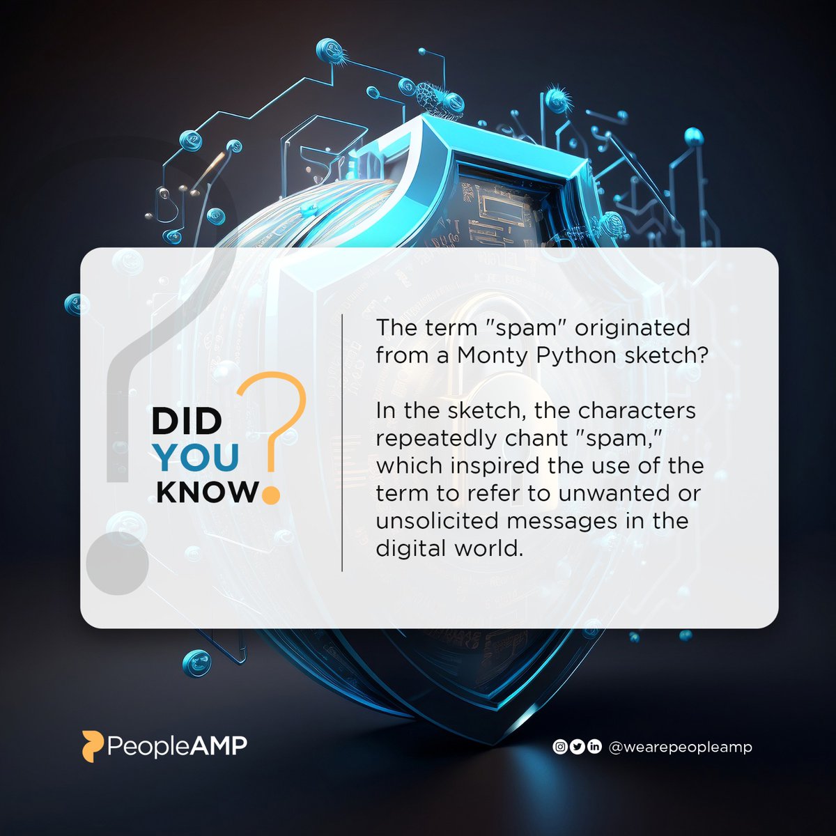 Ever wondered where the term 'spam' for unwanted digital messages came from? 

#TechTrivia #MontyPython #DigitalWorld  #wearepeopleamp #PeopleAMP  #CareerSuccess #PersonalGrowth #ProfessionalDevelopment #CareerGoals #SkillsEnhancement