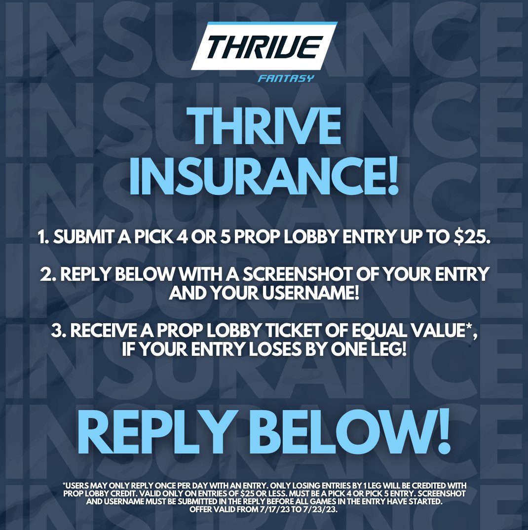ThriveFantasy's tweet image. Day 2⃣ of the Thrive Insurance Promo!

Reply below to be eligible for 7/18/23 ⤵️ 

Terms and conditions apply. #PropUp