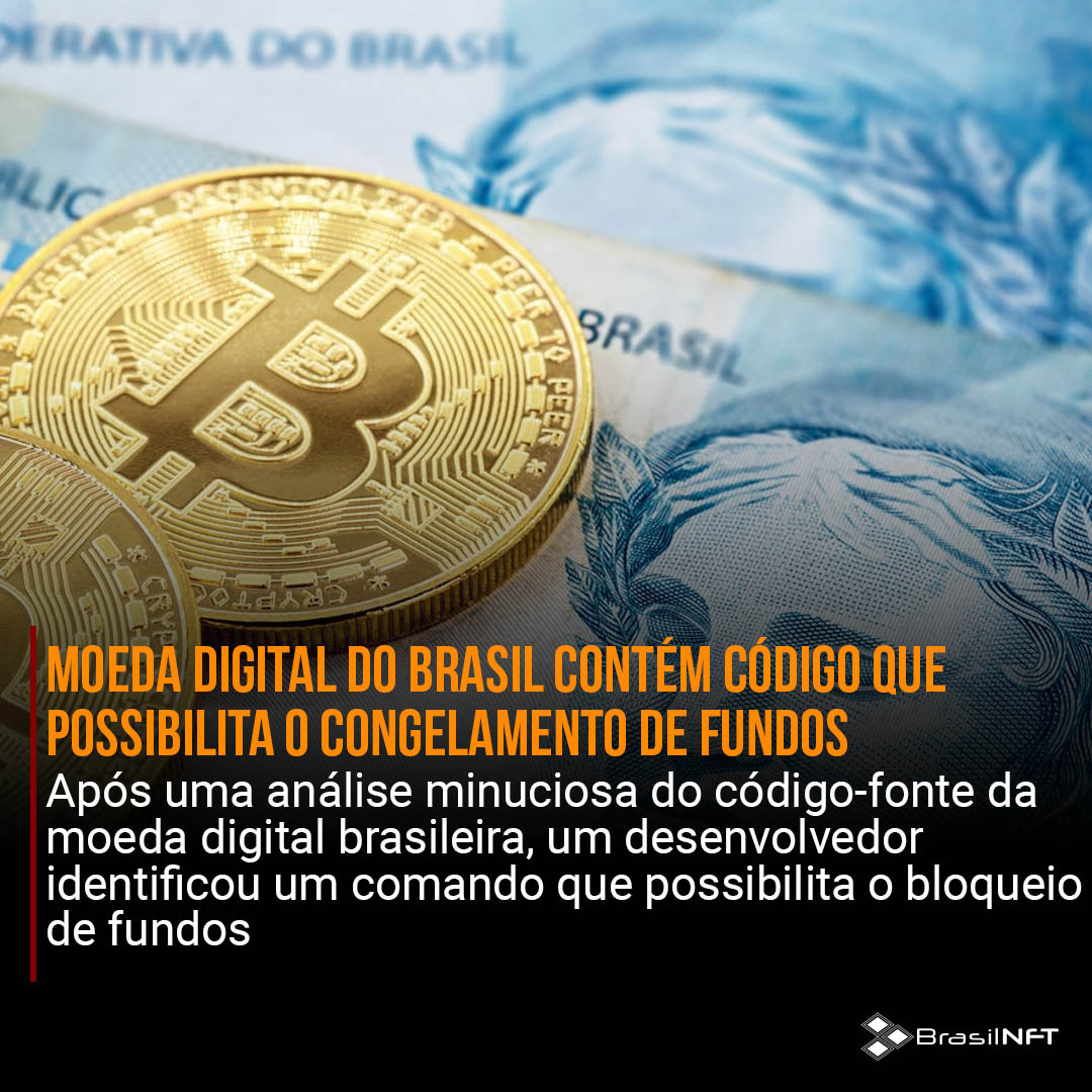 Moeda digital do Brasil contém código que possibilita o congelamento de fundos. Leia a matéria completa em nosso site. brasilnft.art.br #brasilnft #blockchain #nft #metaverso #web3.0 #RealDigital #Criptomoedas