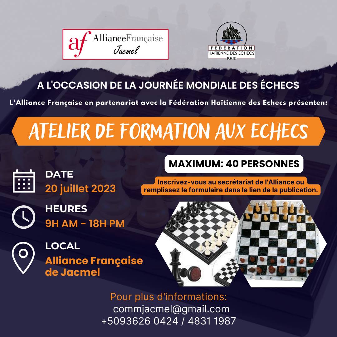 À côté de l'Université Quisqueya, la Fédération Haïtienne des Échecs sera présente également à Jacmel, de concert avec l'Alliance Française de Jacmel, le jeudi 20 juillet 2023 pour célébrer la journée mondiale des Échecs.
#Internationalchessday