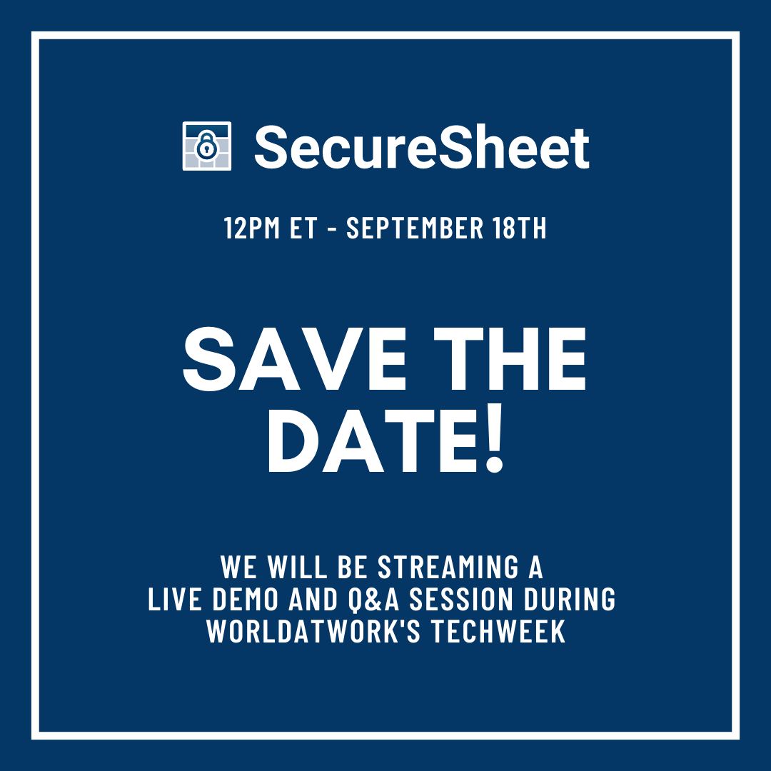 securesheet's tweet image. 📢 Save the Date! September 18th, 2023 🗓️

#SecureSheet will be streaming a live demo and Q&amp;amp;A session during WorldatWork's TechWeek. Follow us to stay updated. 

#TechWeek #CompensationTech #HRnews #HRTech #CompensationEvent