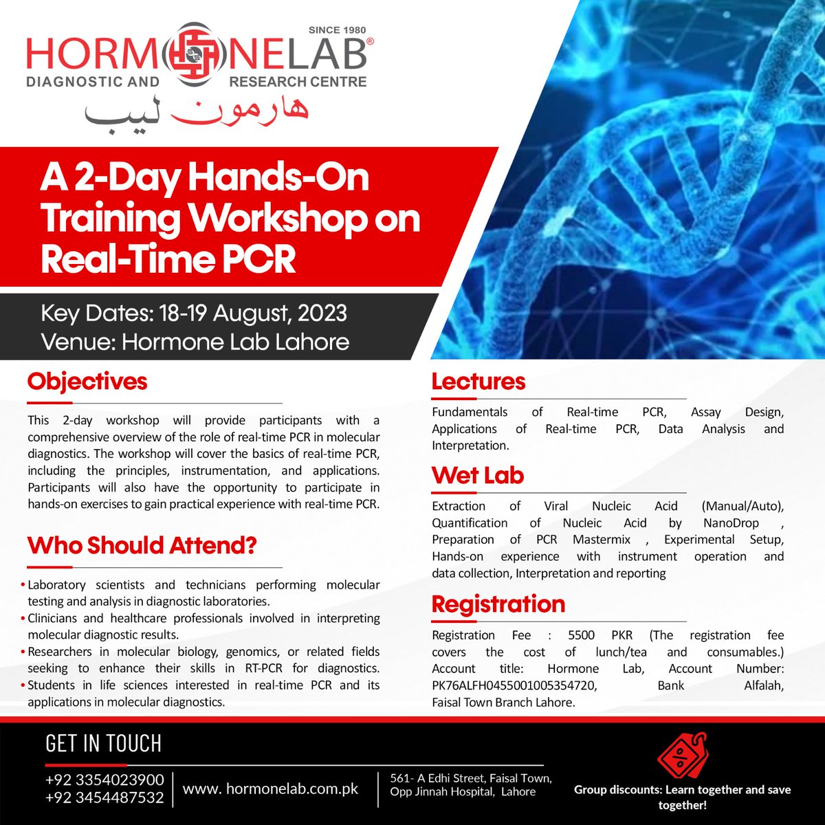 MunirRimsha's tweet image. Join us for a 2-Day Hands-On Training Workshop on Real-Time PCR at Hormone Lab Lahore on 18-19 August 2023.  Get hands-on experience and stay updated with the latest advancements in molecular diagnostics. Register now: forms.gle/ejyW4fg6gE1tyY….  #PCRworkshop #MolecularDiagnostics