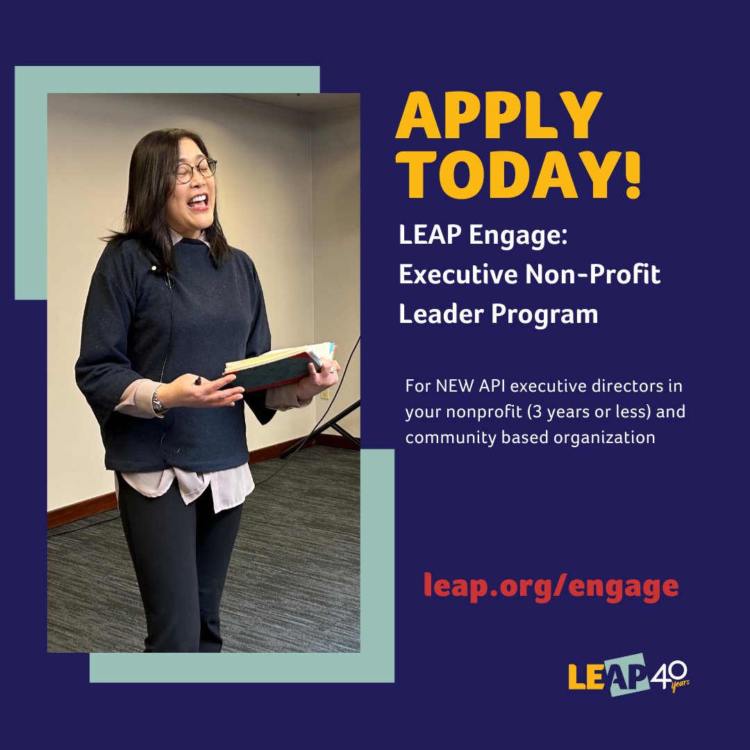 LEAP Engage: Executive Non-Profit Leader Program is now accepting leaders with less than 3 years of experience to help support their execution of their organization's mission and vision. More details and apply here: leap.org/engage